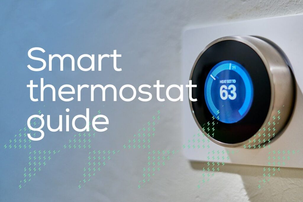 The Ultimate Guide to Maximizing Energy Savings with Smart Thermostats