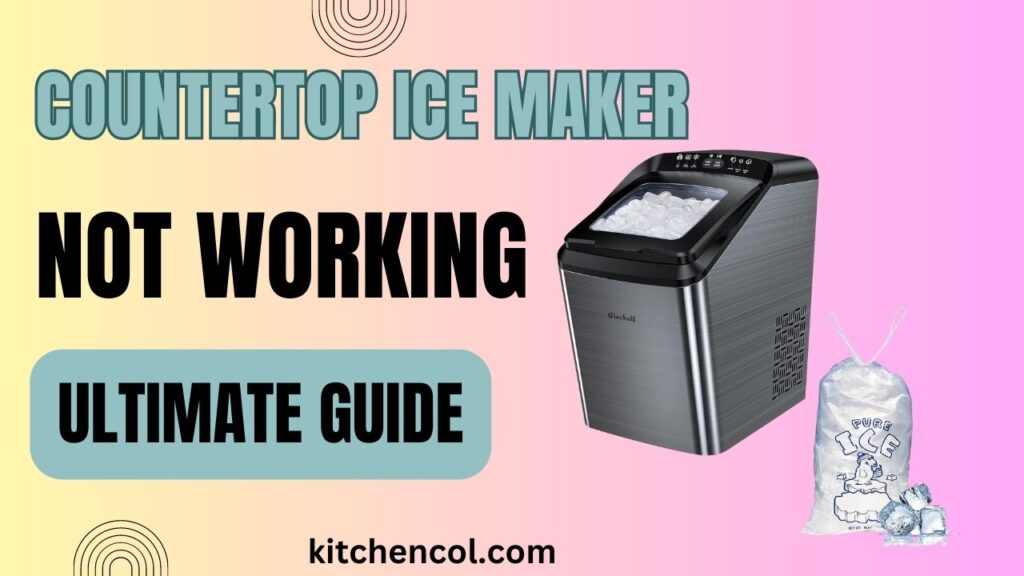 Tips and Tricks for Troubleshooting Countertop Ice Maker Problems